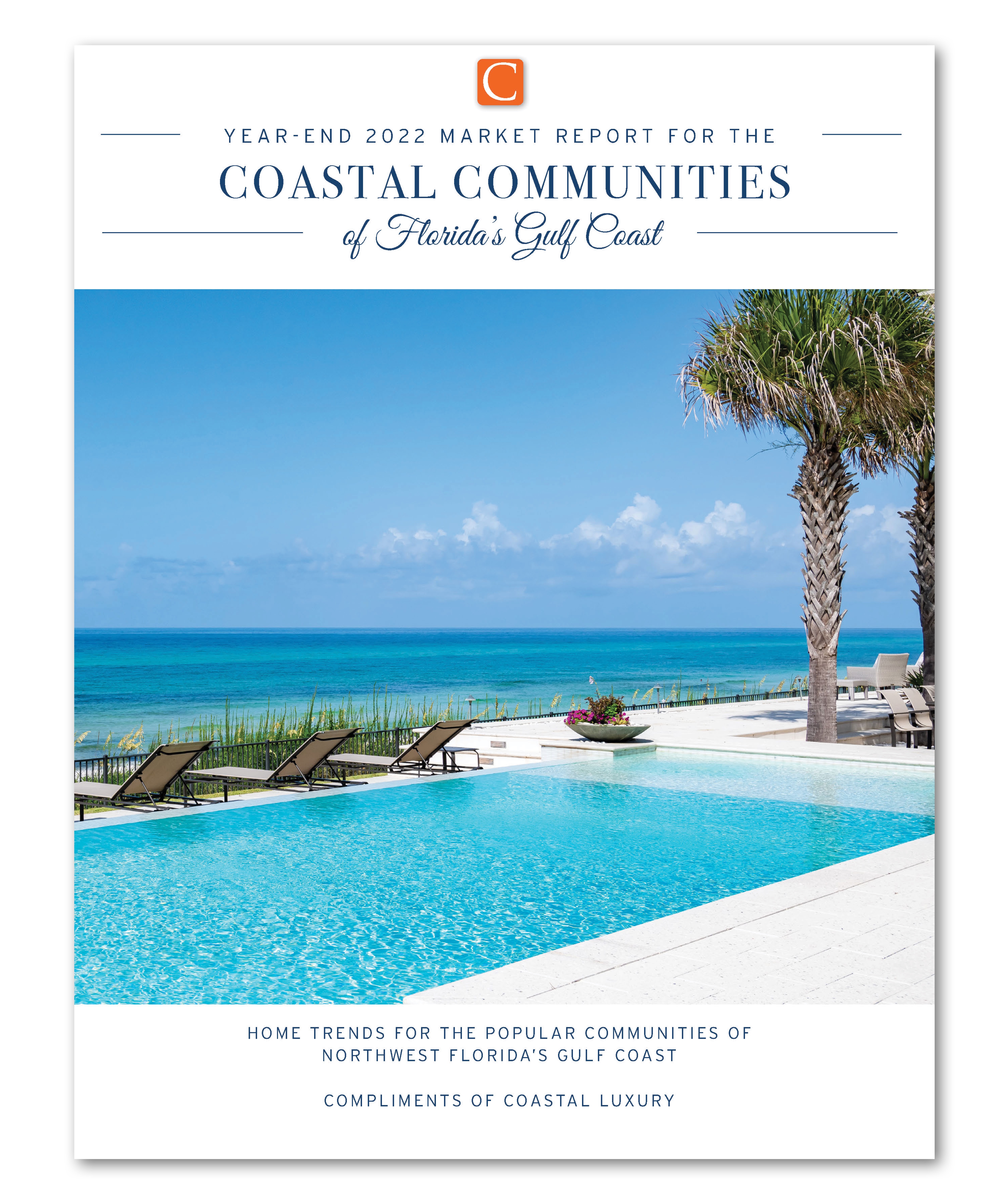 Coastal Luxury Year-End 2022 Market Report